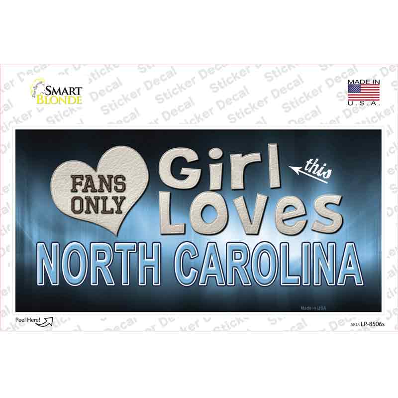 This Girl Loves North Carolina Novelty Sticker Decal
