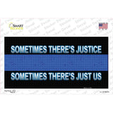 Sometimes Theres Justice Blue Line Novelty Sticker Decal