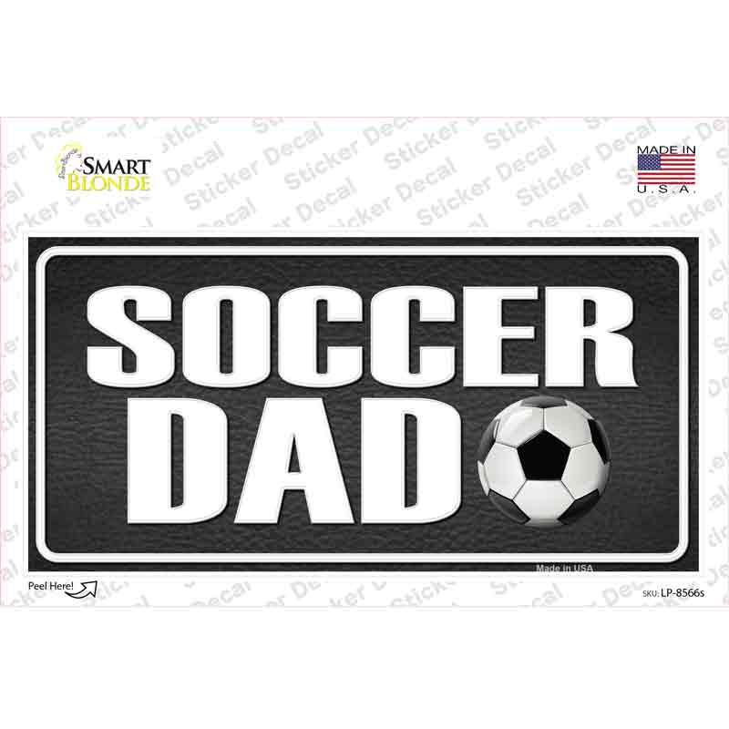 Soccer Dad Novelty Sticker Decal