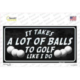 A Lot Of Balls Novelty Sticker Decal