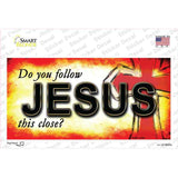 Follow Jesus This Close Novelty Sticker Decal