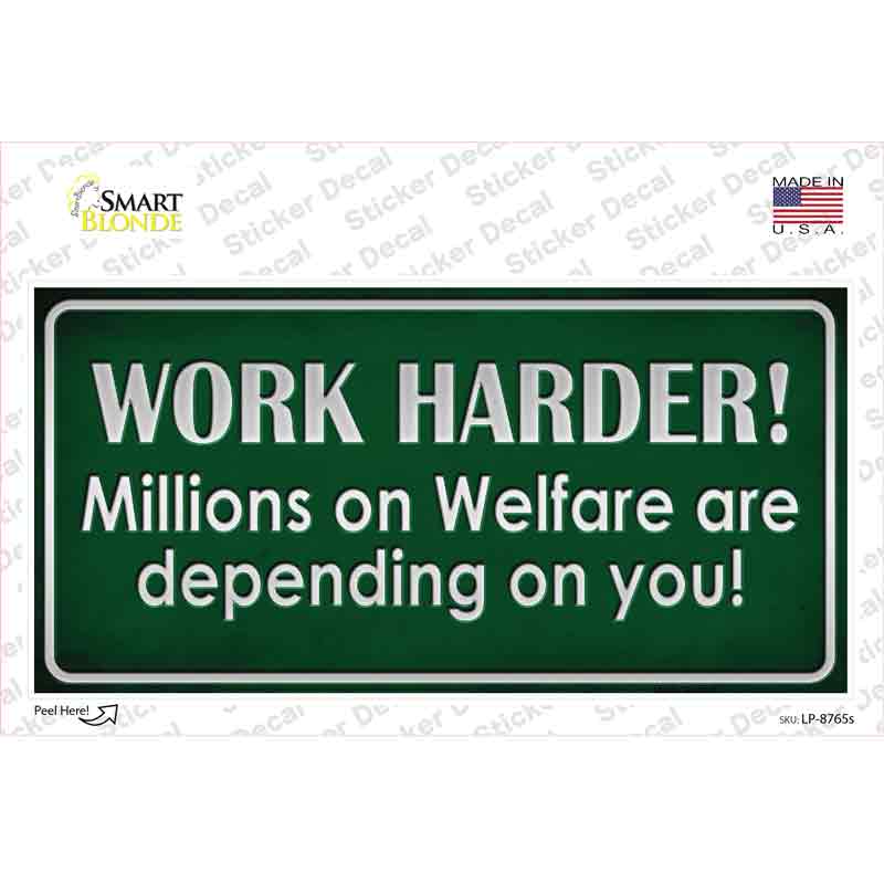 Work Harder Novelty Sticker Decal