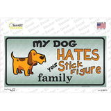 My Dog Hates Novelty Sticker Decal