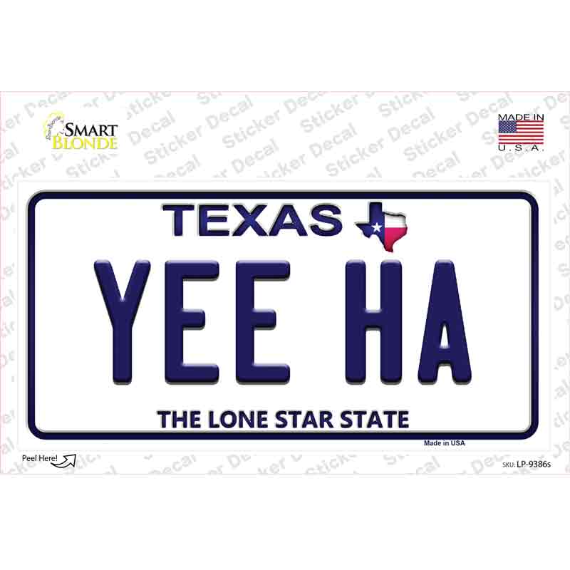 Yee Ha Texas Novelty Sticker Decal