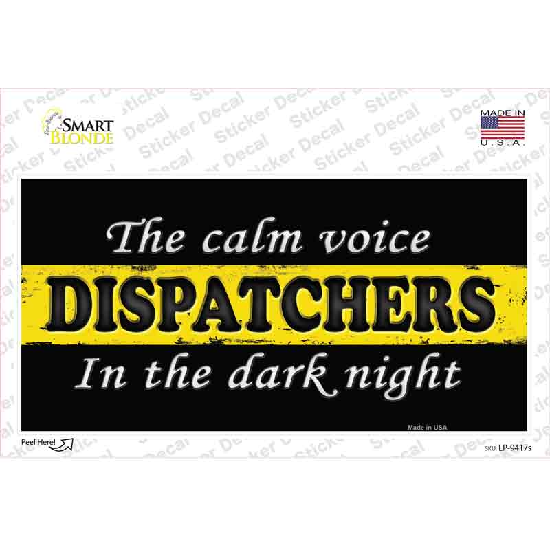 The Calm Voice Dispatchers Novelty Sticker Decal