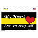 My Heart Answers Every Call Novelty Sticker Decal