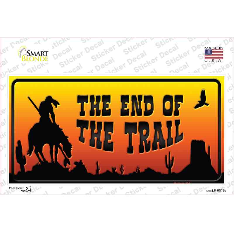 End Of Trail Scenic Novelty Sticker Decal