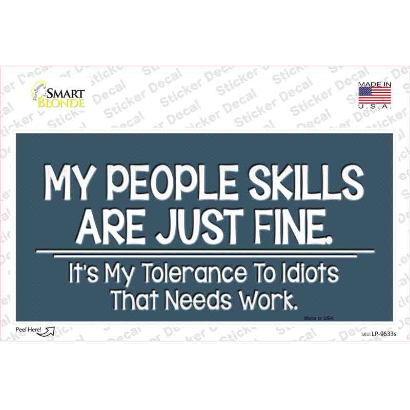 My People Skills Novelty Sticker Decal