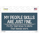 My People Skills Novelty Sticker Decal