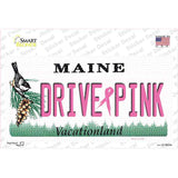 Drive Pink Maine Novelty Sticker Decal