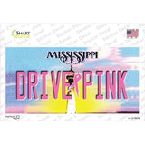 Drive Pink Mississippi Novelty Sticker Decal