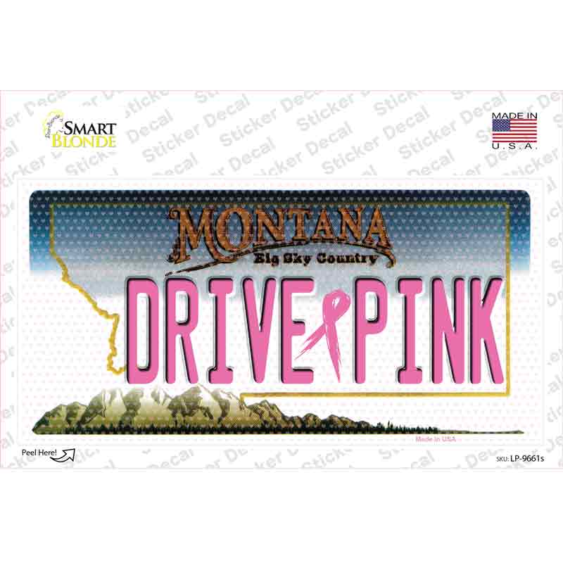 Drive Pink Montana Novelty Sticker Decal