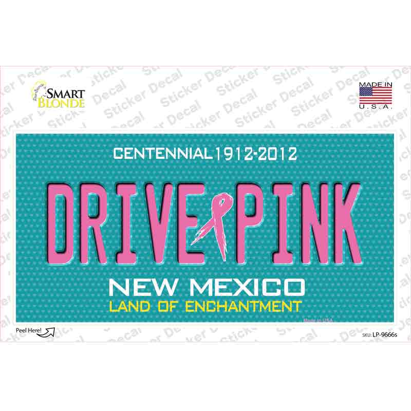 Drive Pink New Mexico Novelty Sticker Decal