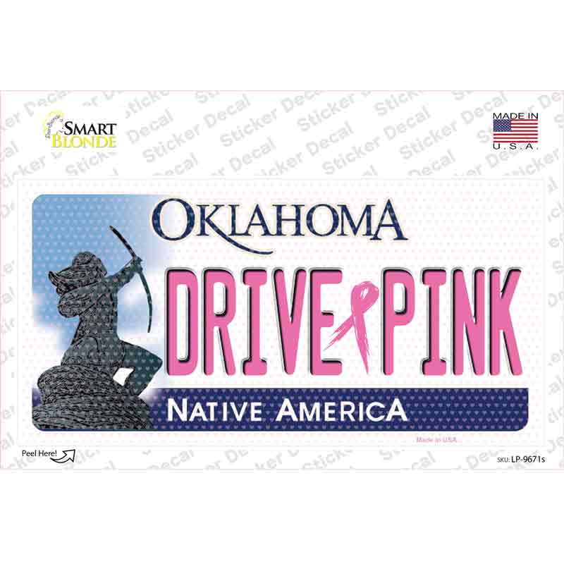 Drive Pink Oklahoma Novelty Sticker Decal