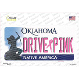Drive Pink Oklahoma Novelty Sticker Decal