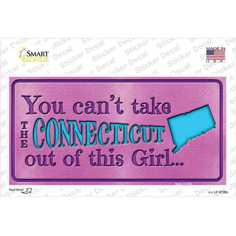 Connecticut Outta This Girl Novelty Sticker Decal
