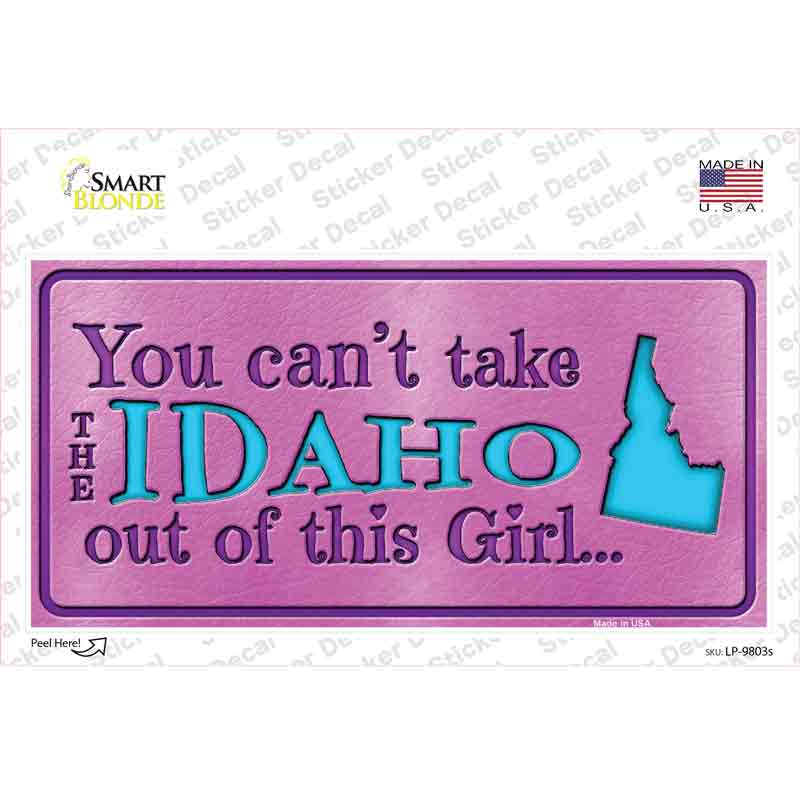 Idaho Outta This Girl Novelty Sticker Decal