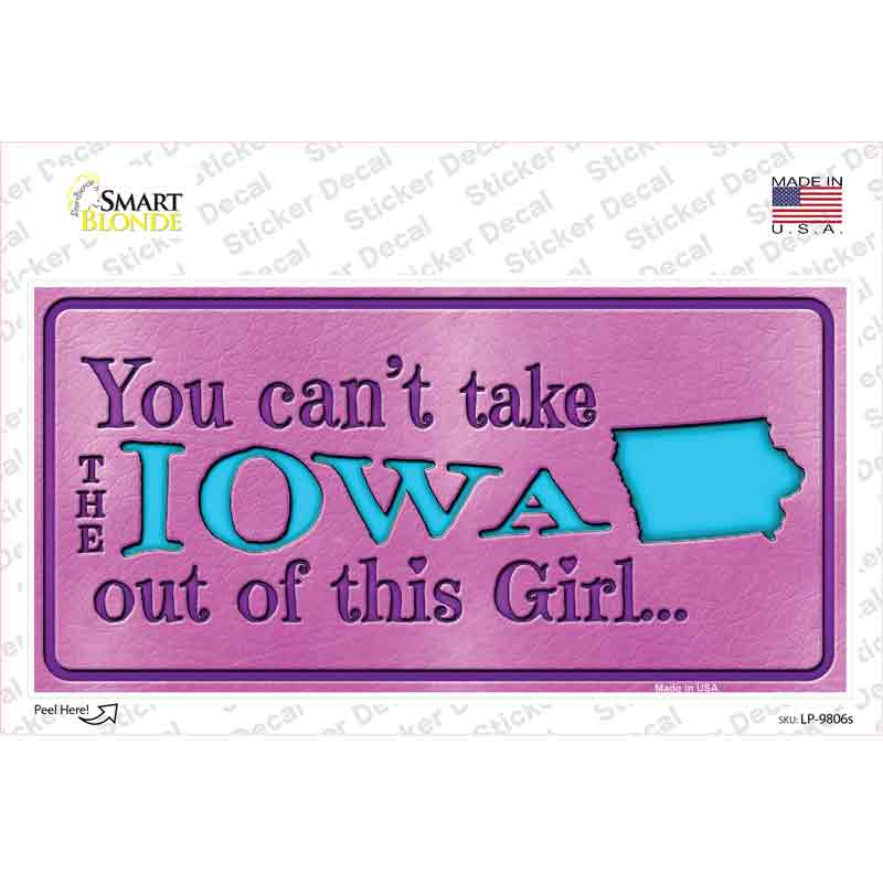 Iowa Outta This Girl Novelty Sticker Decal