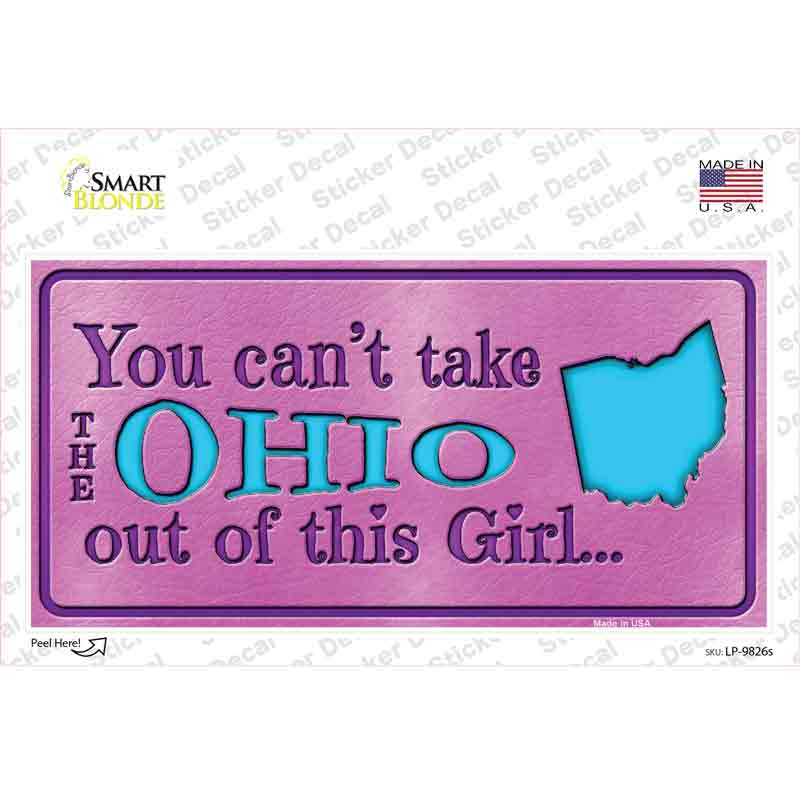 Ohio Outta This Girl Novelty Sticker Decal