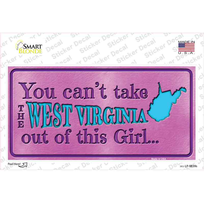 West Virginia Outta This Girl Novelty Sticker Decal