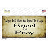 Kneel And Pray Novelty Sticker Decal