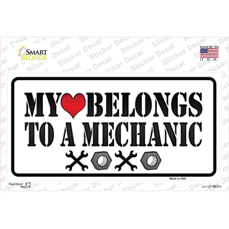 Heart Belongs To Mechanic Novelty Sticker Decal