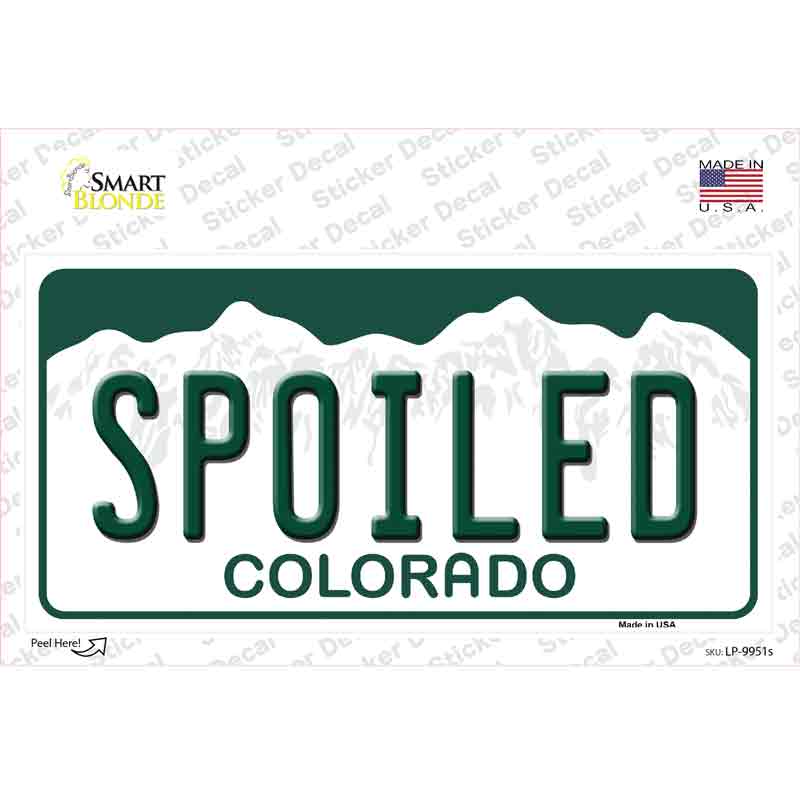 Spoiled Colorado Novelty Sticker Decal