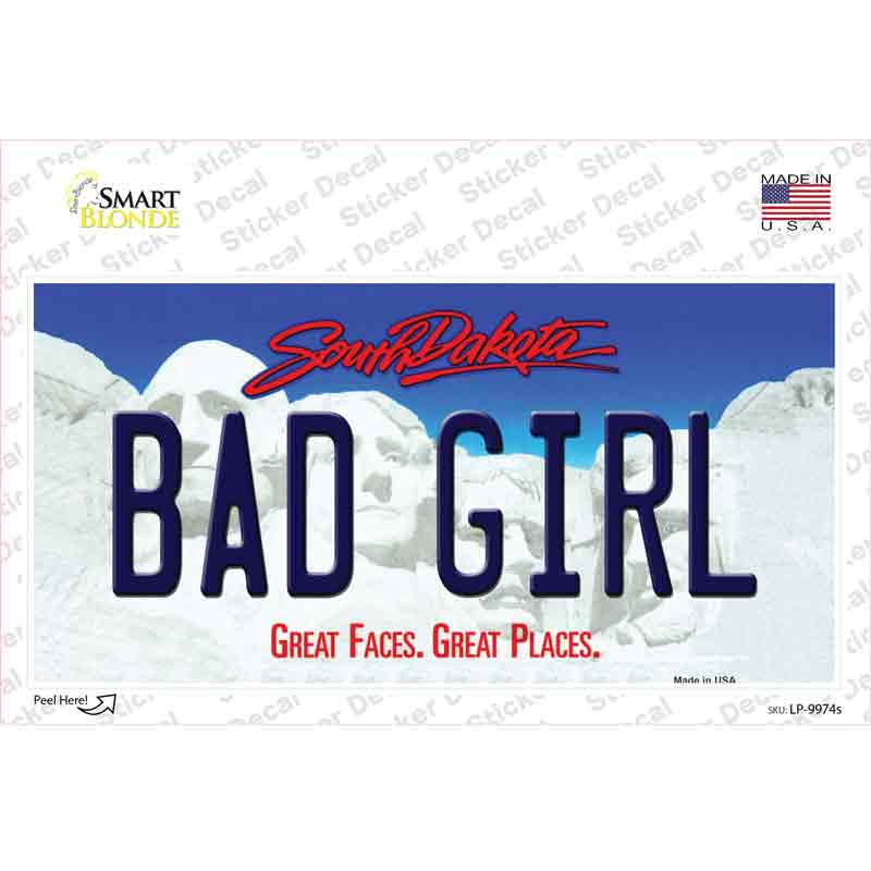 Bad Girl South Dakota Novelty Sticker Decal