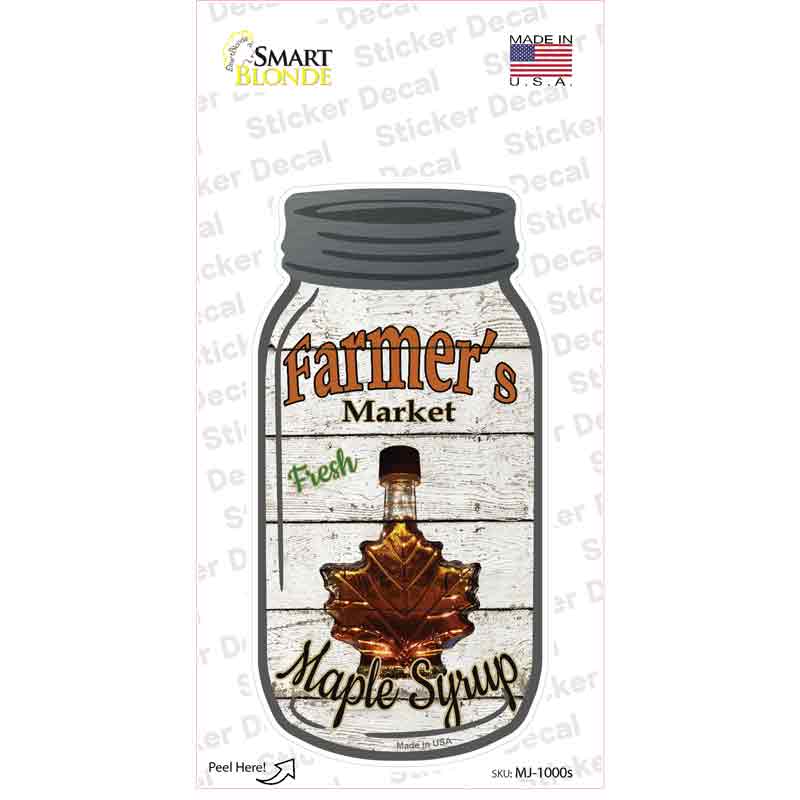 Maple Syrup Farmers Market Novelty Mason Jar Sticker Decal