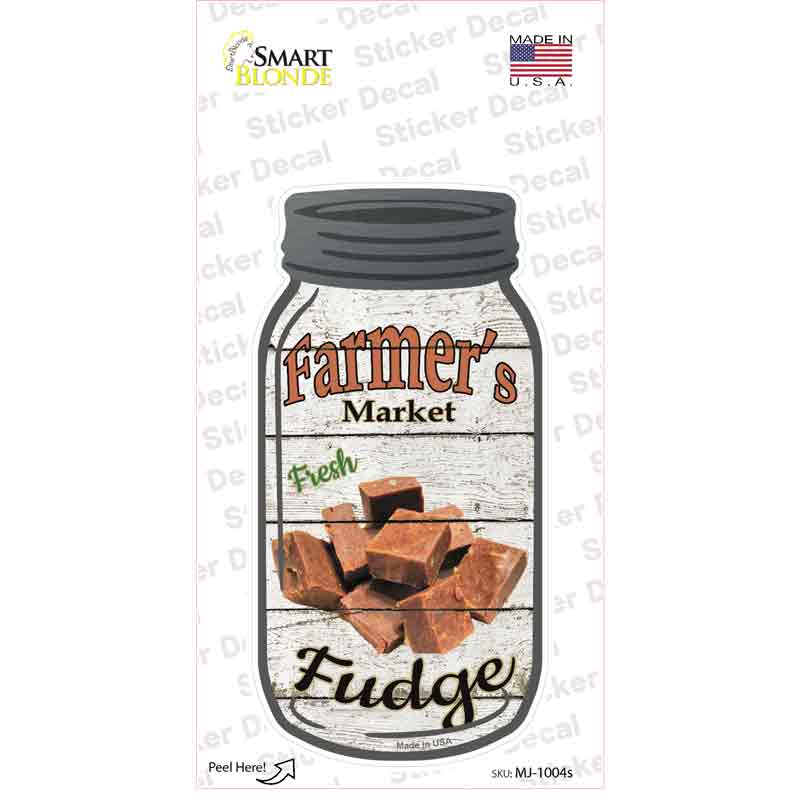 Fudge Farmers Market Novelty Mason Jar Sticker Decal