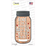 Bake The World Better Place Novelty Mason Jar Sticker Decal