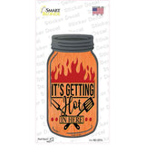 Getting Hot Grill Novelty Mason Jar Sticker Decal