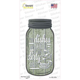 Dishes Looking Dirty Green Novelty Mason Jar Sticker Decal