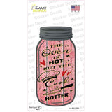 Hot Oven Hotter Cook Novelty Mason Jar Sticker Decal