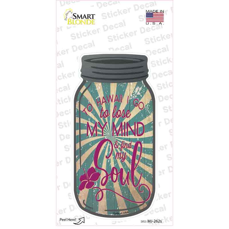 To Hawaii I Go Novelty Mason Jar Sticker Decal