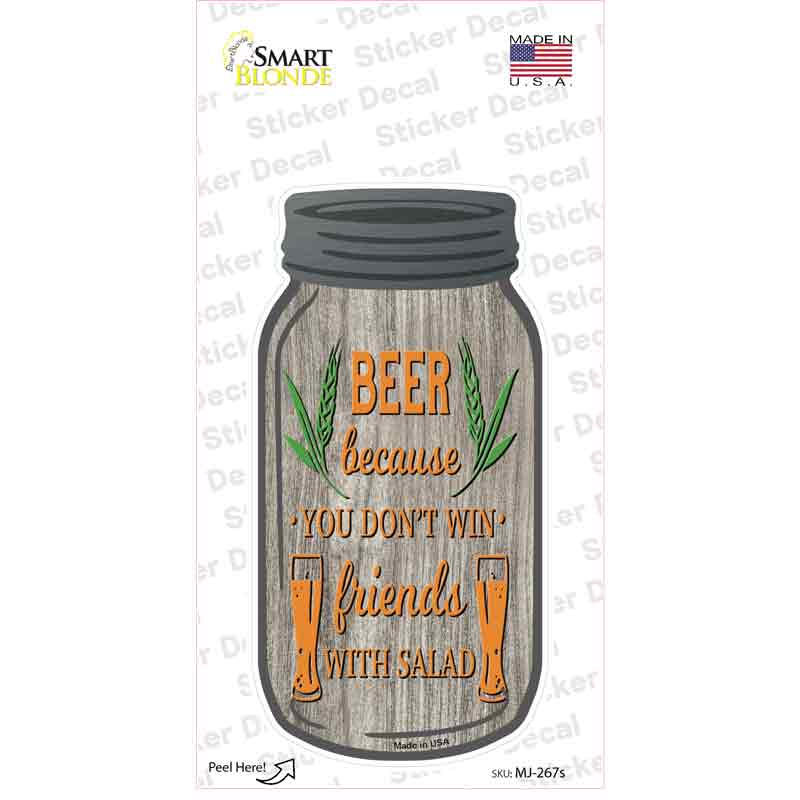 Dont Win Friends Novelty Mason Jar Sticker Decal