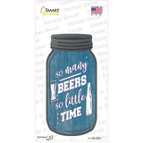 So Many Beers Novelty Mason Jar Sticker Decal
