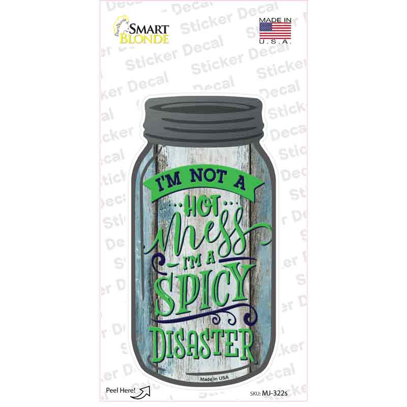 Spicy Disaster Novelty Mason Jar Sticker Decal