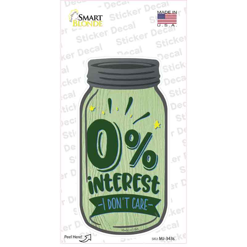 Zero Percent Interest Novelty Mason Jar Sticker Decal