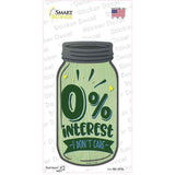Zero Percent Interest Novelty Mason Jar Sticker Decal