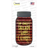 Sarcasm Burned Calories Corrugated Red Novelty Mason Jar Sticker Decal