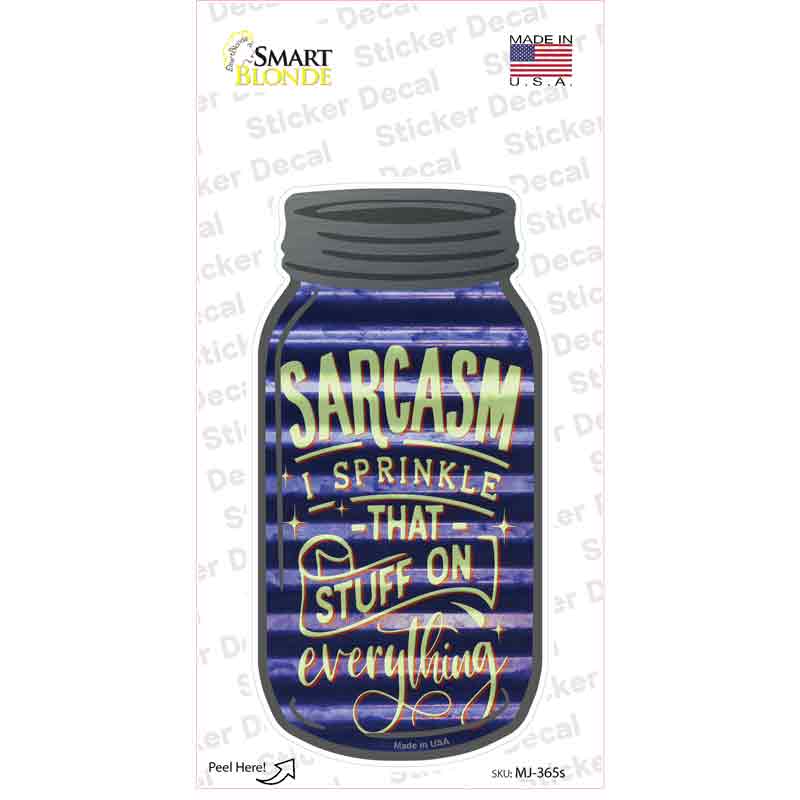Sarcasm Sprinkle On Corrugated Blue Novelty Mason Jar Sticker Decal