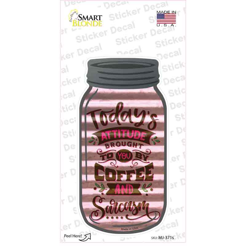Coffee And Sarcasm Corrugated Pink Novelty Mason Jar Sticker Decal