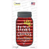 We Wear Crowns Corrugated Red Novelty Mason Jar Sticker Decal