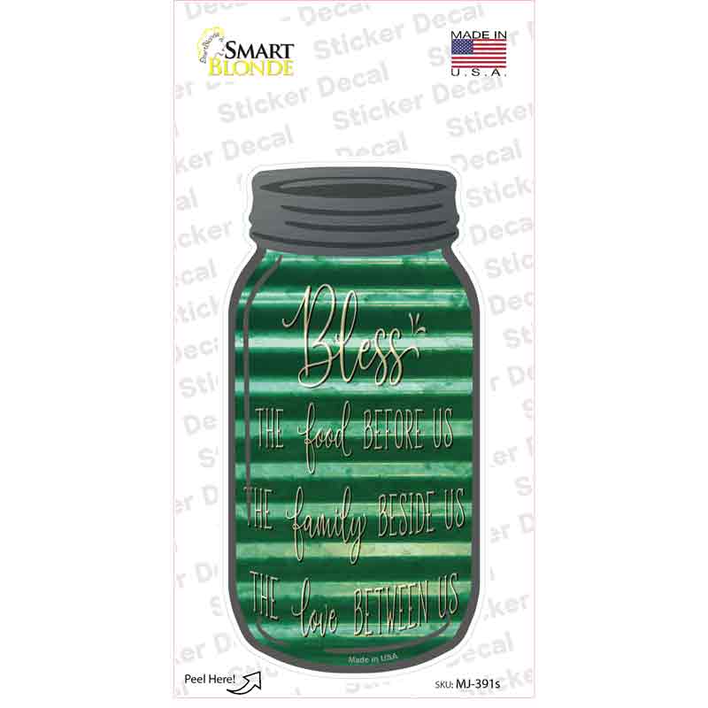 Bless Food Family Love Corrugated Green Novelty Mason Jar Sticker Decal
