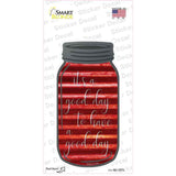 Good Day To Have Corrugated Novelty Mason Jar Sticker Decal