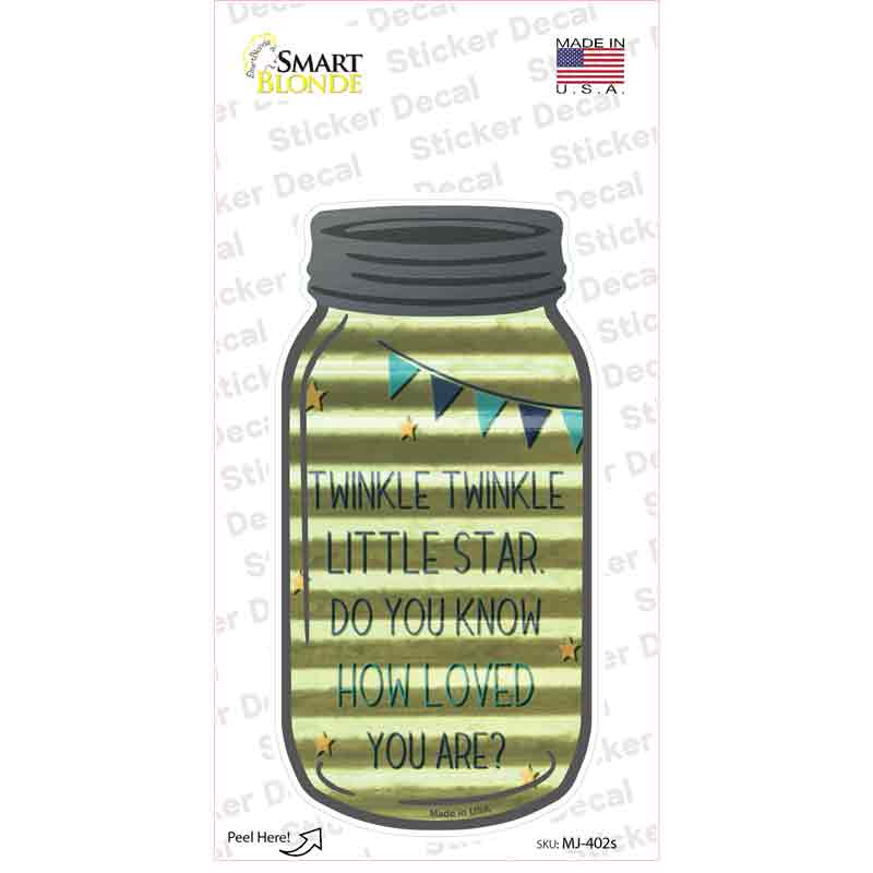 Twinkle Twinkle Loved Corrugated Novelty Mason Jar Sticker Decal