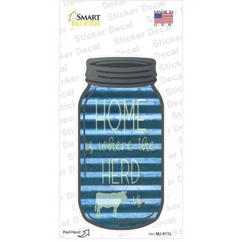 Home Where Herd Is Corrugated Novelty Mason Jar Sticker Decal