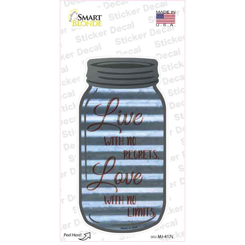 No Regrets No Limits Corrugated Novelty Mason Jar Sticker Decal