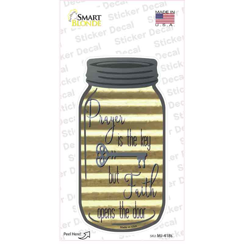 Prayer Is Key Corrugated Novelty Mason Jar Sticker Decal